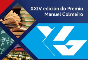 Convocada a XXIV edición do Premio Manuel Colmeiro